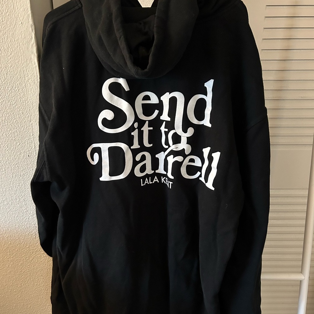 Send it to Darrell Lala Kent hoodie